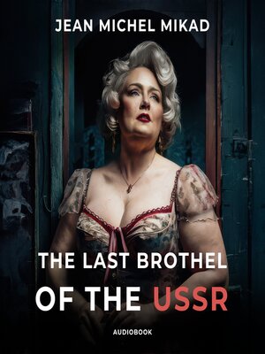 cover image of The Last Brothel of the USSR